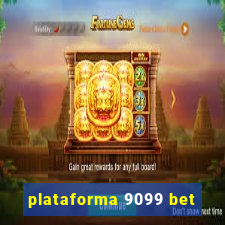 plataforma 9099 bet